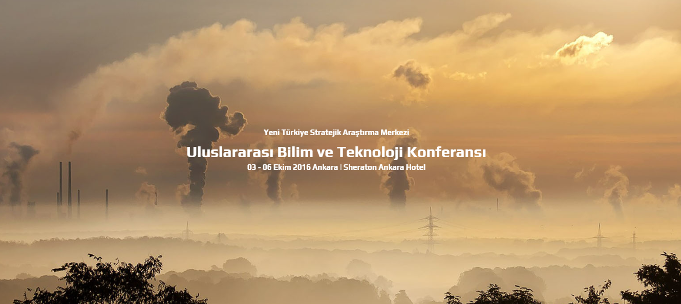 Science and Technology in October 3-6, 2016 in Ankara, Turkey