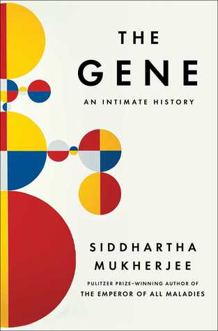 The Gene An Intimate History