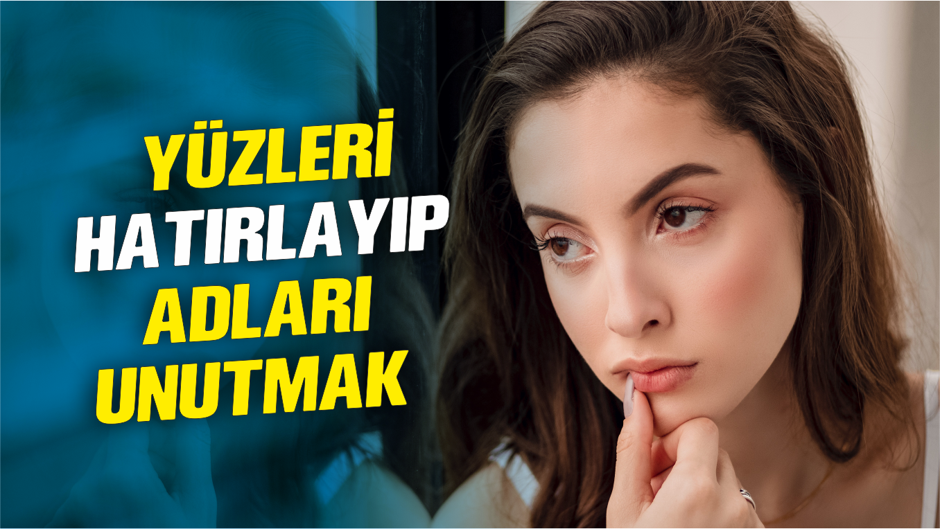 ADLARI UNUTMAK