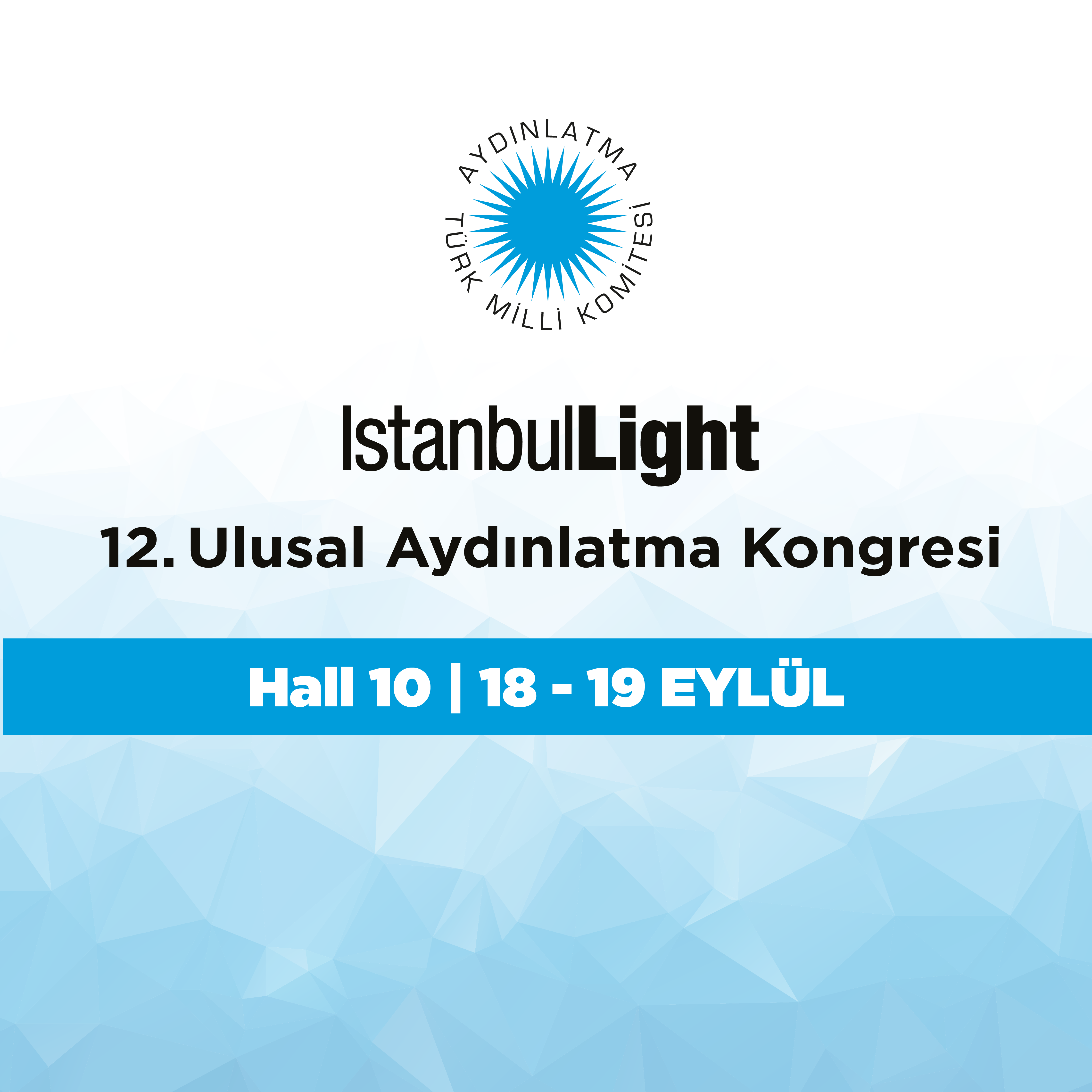 12. Ulusal Aydinlatma Kongresi programi belli oldu! kadir celep