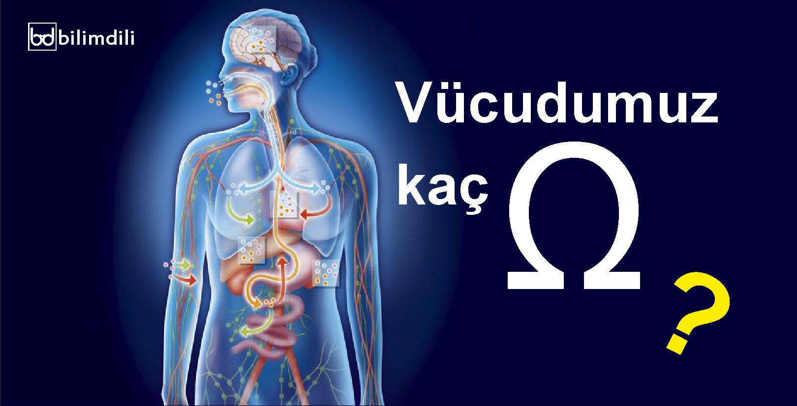 vücudumuz kaç ohm elektrik