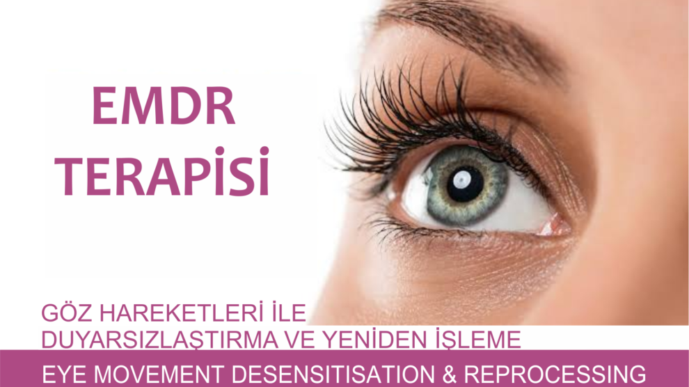 psikolojik tedavi ve emdr terapisi