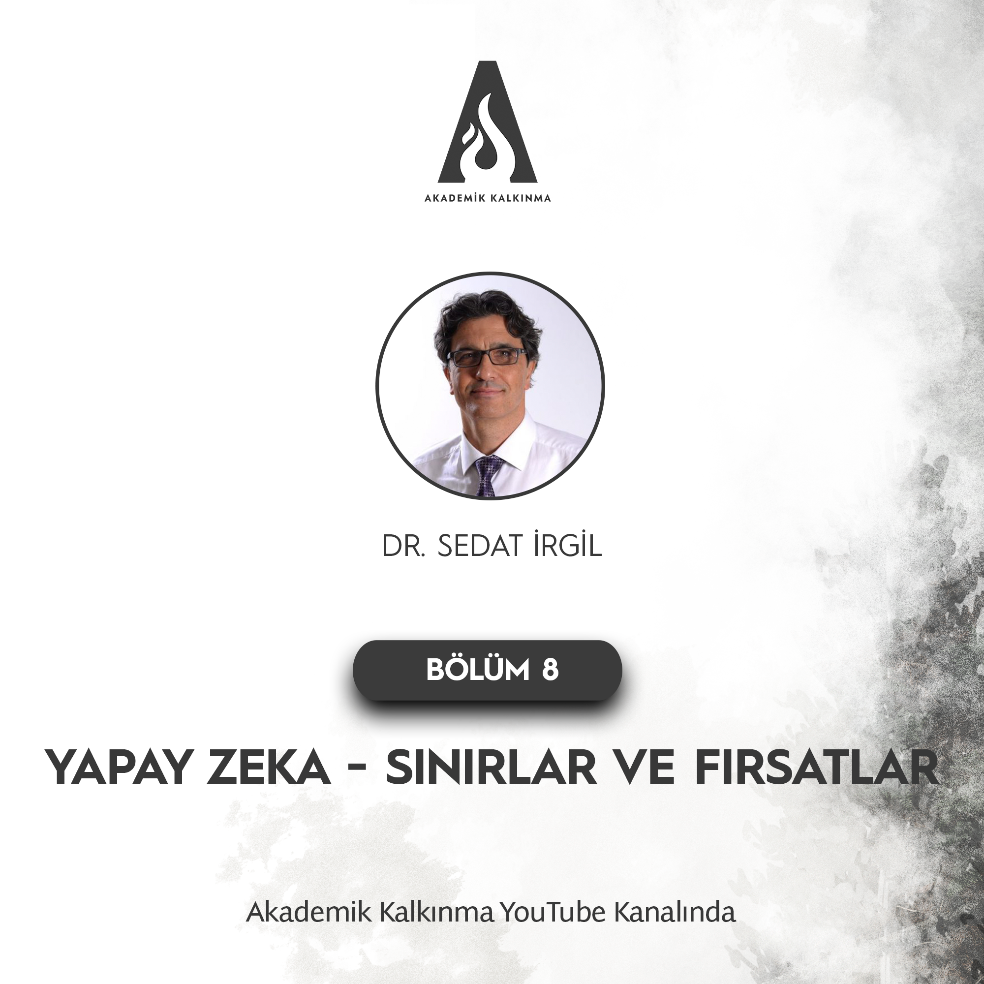 Akademik Kalkınma: Yapay Zeka – Sınırlar ve Fırsatlar